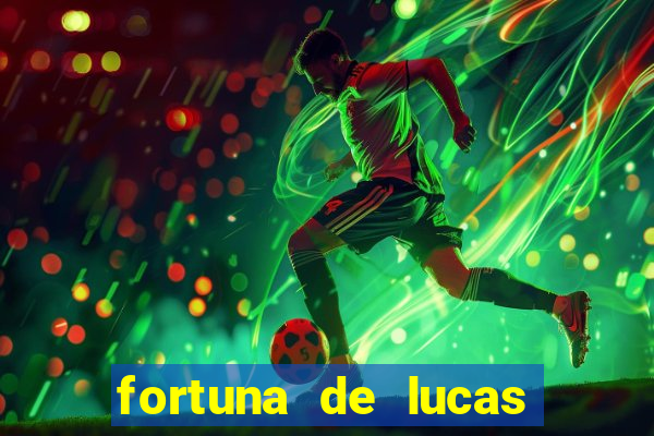 fortuna de lucas lima cantor